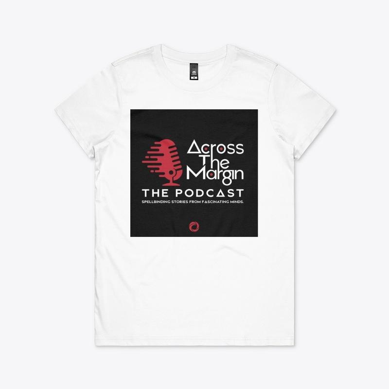 Across The Margin:The Podcast T&Hoodies