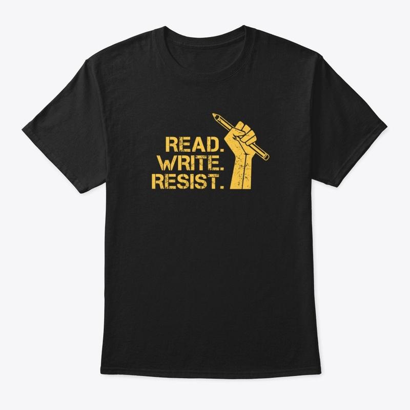 Read. Write. Resist. Unisex T-shirt